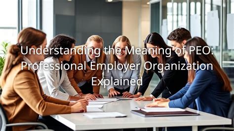 what is the meaning of peos|Professional Employer Organization (PEO) in the .